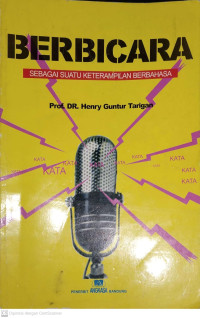 BERBICARA SEBAGAI SUATU KETERAMPILAN BERBAHASA