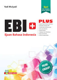 EBI + (Ejaan Bahasa Indonesia Plus)