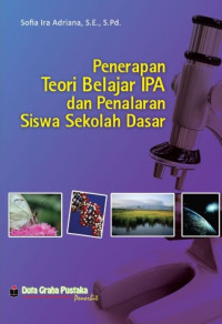 Image of Penerapan Teori Belajar IPA dan Penalaran Siswa Sekolah Dasar