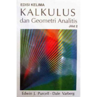 Kalkulus dan Geometri Analitis Jilid 1 (Edisi kelima)