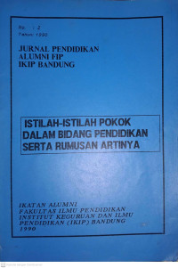 ISTILAH ISTILAH POKO DALAM BIDANG PENDIDIKAN SERTA RUMUSAN ARTINYA