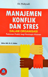 MANAJEMEN KONFLIK DAN STRES DALAM ORGANISASI