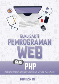 BUKU SAKTI PEMROGRAMAN WEB SERI PHP