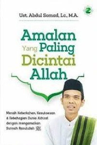 Amalan Yang Paling Dicintai Allah