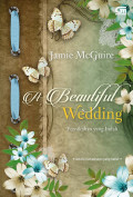 A BEAUTIFUL WEDDING