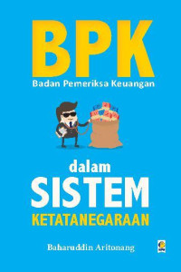 BADAN PEMERIKSA KEUANGAN DALAM SISTEM KETATANEGARAAN