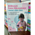 BERMAIN DAN PERMAINAN ANAK USIA DINI