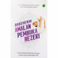 DAHSYATNYA AMALAN PEMBUKA REZEKI