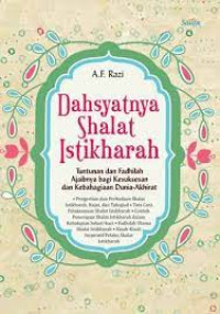 DAHSYATNYA SHALAT ISTIKHARAH