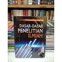 DSAR-DASAR PENELITIAN ILMIAH