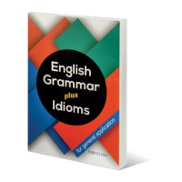 ENGLISH GRAMMAR PLUS IDIOMS