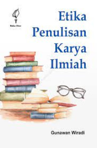 ETIKA PENULISAN KARYA ILMIAH