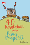 40 Kesalahan dalam Bisnis Properti