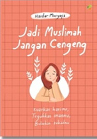 JADI MUSLIMAH JANGAN CENGENG