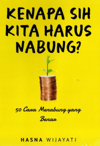 KENAPA SIH KITA HARUS NABUNG