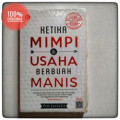 KETIKA MIMPI USAHA BERBUAH MANIS