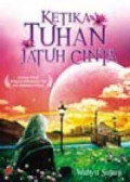 KETIKA TUHAN JATUH CINTA (2)