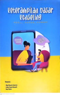 KETERAMPILAN DASAR KONSELING