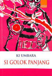 KI UMBARA SI GOLOK PANJANG