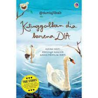 KUTINGGALKAN DIA KARNA DIA
