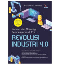 Konsep dan Strategi Pembelajaran di Era REVOLUSI INDUSTRI 4.0