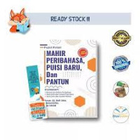 MAHIR PERIBAHASA, PUISI BARU, DAN PANTUN