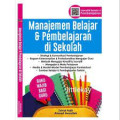 MANAJEMEN BELAJAR & PEMBELAJARAN DI SEKOLAH