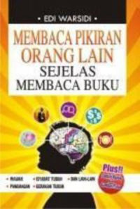 MEMBACA PIKIRAN ORANG LAIN SEJELAS MEMBACA BUKU