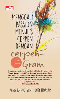 MENGGALI PASSION MENLIS CERPEN DENGAN CERPEN-GRAM