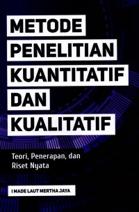 METODE PEENLITIAN KUANTITATIF DAN KUALITATIF
