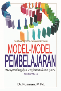MODEL-MODEL PEMBELAJARAN MENGEMBANGKAN PROFESIONALISME GURU