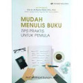 MUDAH MENULiS BUKU TIPS UNTUK PEMULA