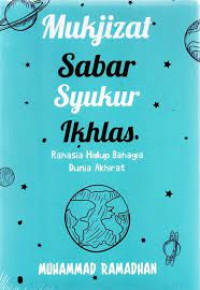 MUKJIZAT SABAR SYUKUR IKHLAS