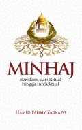Minhaj: Berislam, dari Ritual hingga Intelektual