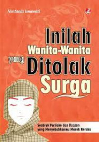 INILAH WANITA WANITA YANG DI TOLAK SURGA