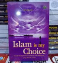 Islam is my choice