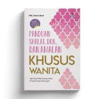 PANDUAN SHALAT, DOA, DAN AMALAN KHUSUS WANITA