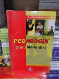PENDAGOIK MENDIDIK ILMU MENDIDIK