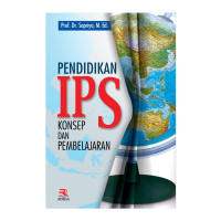 PENDIDIKAN IPS KONSEP DAN PEMBELAJARAN
