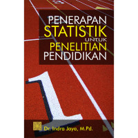 PENERAPAN STATISTIK UNTUK PENELITIAN PENDIDIKAN