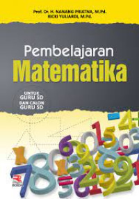 Pembelajaran Matematika ( Untuk Guru SD dan Calon Guru SD )