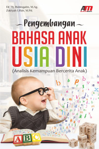 PENGEMBANGAN BAHASA ANAK USIA DINI