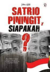 SATRIO PENINGGIT, SIAPAKAH?
