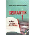 SEMANTIK 1 (Makna Leksikal & Gramatikal)