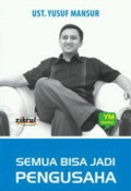 Semusa bisa jadi Pengusaha