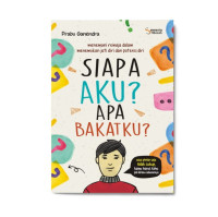 SIAPA AKU APA BAKATKU