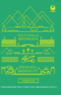 SOLO FEMALE BIKEPACKER: BANDUNG-SABANG PP