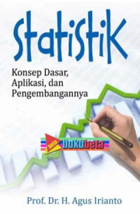 statistik Konsep Dasar, Aplikasi, dan Pengembangannya