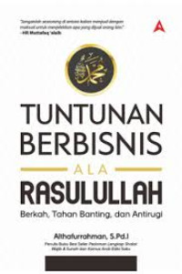 TUNTUNAN  BERBISNIS ALA RASULULLAH