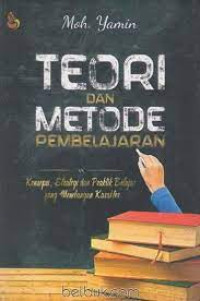 Teori dan metode pembelajaran